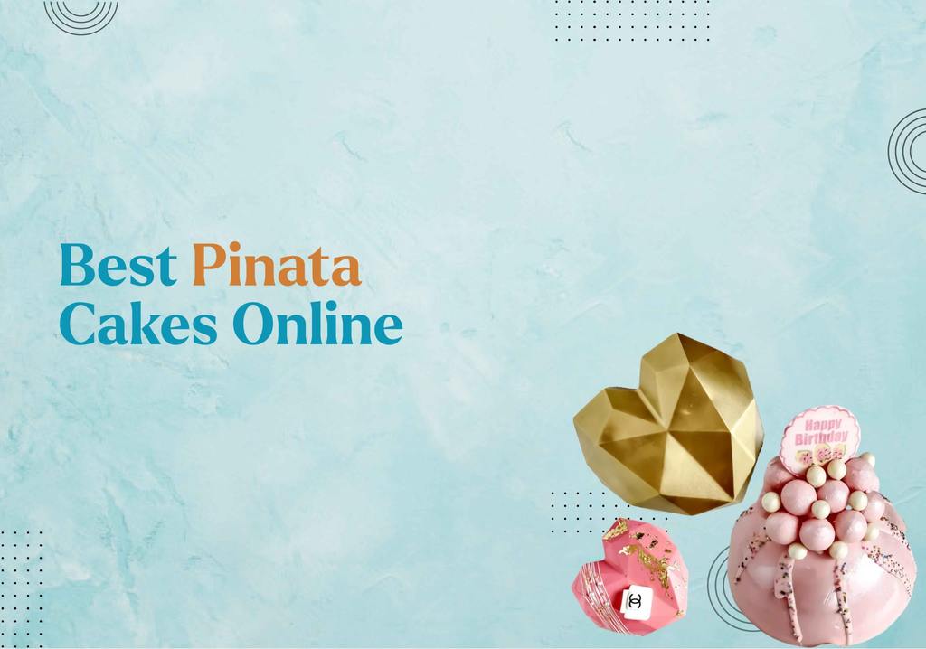 Best Piñata Cakes Online