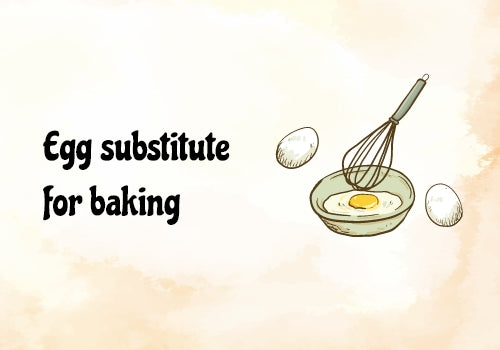 5 Egg Substitutes for Baking